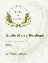 The Bordogni "Melodious Etudes" for tuba is essential for all tubists.